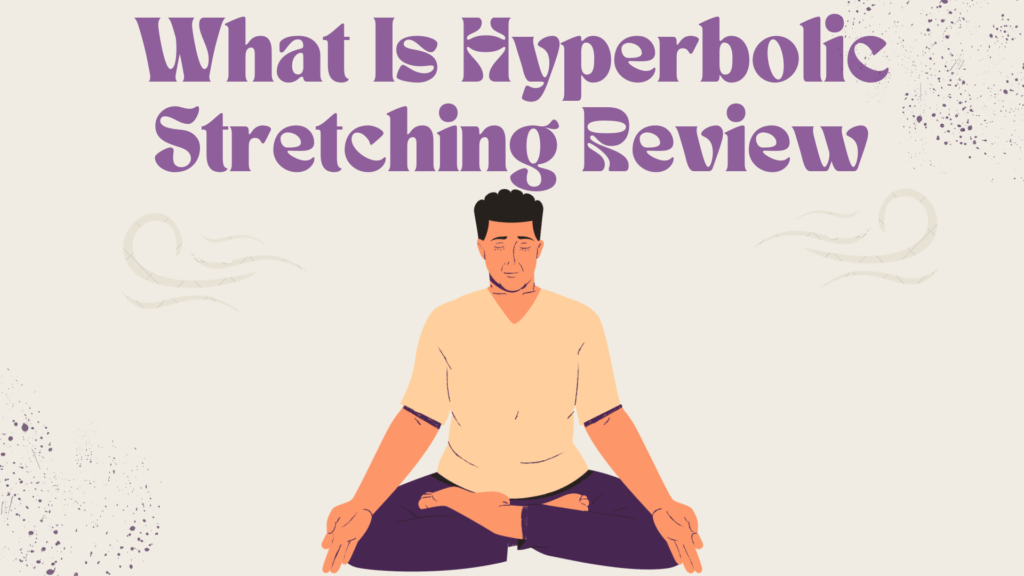 What-Is-Hyperbolic-Stretching-Review